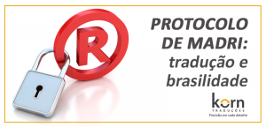 O Protocolo de Madri entrou em vigor no Brasil e estabelece regras para o registro de marcas com o objetivo de facilitar os trâmites para as empresas.