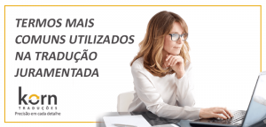 Se você ou sua empresa precisa de um documento estrangeiro para fins oficiais no Brasil, é necessário providenciar a sua tradução juramentada.